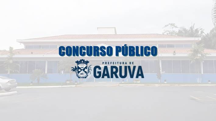 Prefeitura de Garuva publica retificação do Edital de Concurso Público.